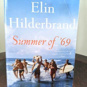 Summer of '69 - Elin Hilderbrand